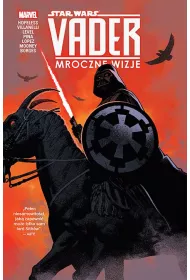 Star Wars Vader. Mroczne wizje