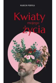 Kwiaty mojego �ycia