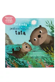 Od kiedy jestem twoim tat