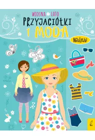 Przyjaci�ki i moda. Wiosna, lato