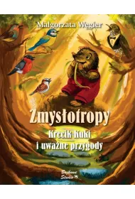 Zmys�otropy. Krecik Kuki i uwa�ne przygody
