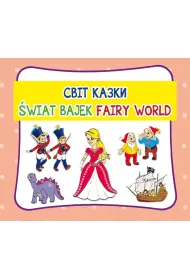�wiat bajek. Svit kazki. Fairy world