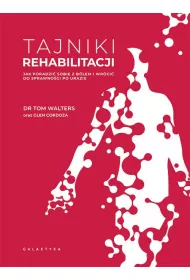Tajniki rehabilitacji