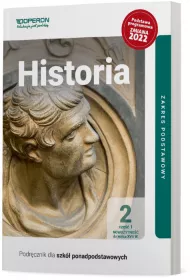 Historia 2. Cz 1. Podrcznik dla szk ponadpodstawowych. Zakres podstawowy