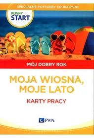 Pewny start. M�j dobry rok. Moja wiosna, moje lato. Karty pracy