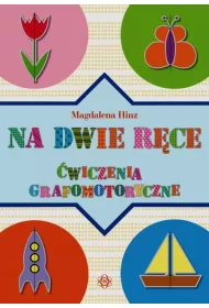Na dwie rce. wiczenia grafomotoryczne