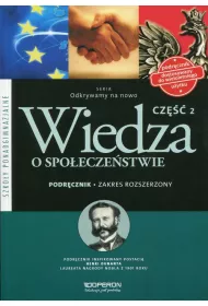 Odkrywamy na nowo. Wiedza o spo�ecze�stwie. Cz�� 2. Podr�cznik. Zakres rozszerzony. Szko�y ponadgimnazjalne