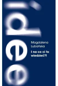 I na co ci to wiedzie�?! Pami�� i milczenie o powojennej przemocy na podkarpackiej wsi
