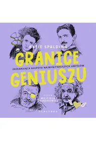 Audiobook Granice geniuszu. Zaskakuj�ca g�upota najwybitniejszych umys��w w historii mp3