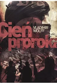 Prearmagedon Tom 3. Cie� proroka