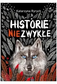 Historie niezwyk�e