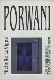 Porwani. Jak sobie radzi� z istotami pozaziemskimi (pocket)