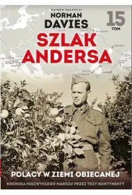 Polacy w Ziemi Obiecanej. Szlak Andersa. Tom 15