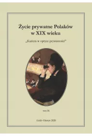 eBook ycie prywatne Polakw w XIX wieku. Tom 9 pdf