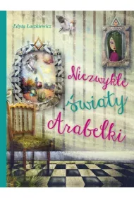 Niezwyk�e �wiaty Arabelki