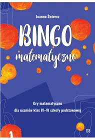 Bingo matematyczne.Gry matematyczne dla klas IV-VI