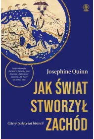 Jak �wiat stworzy� Zach�d. Cztery tysi�ce lat historii