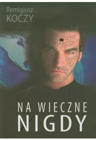 Na wieczne nigdy