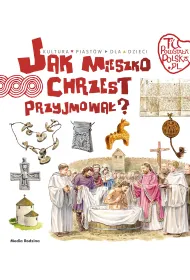 Tu powsta�a Polska. Jak Mieszko chrzest przyjmowa�