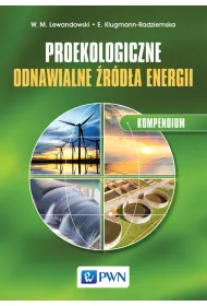 Proekologiczne odnawialne �r�d�a energii. Kompendium