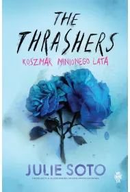 The Thrashers. Koszmar minionego lata