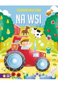 Ozdabiam naklejkami. Na wsi