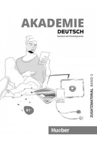 Akademie Deutsch B1+. Materia�y dodatkowe z nagraniami online. Tom 3