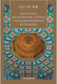 Tradycyjna architektura chi�ska i jej uwarunkowania kulturowe