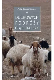 Duchowych podr�y ci�g dalszy