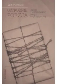 Ostro�nie, poezja. Szkice o wsp�czesnej poezji angloj�zycznej