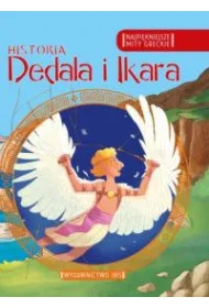 Najpi�kniejsze mity greckie. Historia Dedala i Ikara