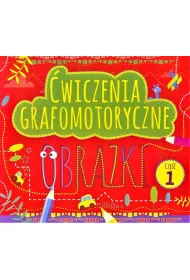 �wiczenia grafomotoryczne. Obrazki. Cz�� 1