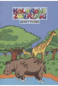Kolorowe zwierzaki. Egzotyczne