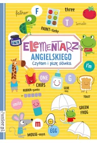 Elementarz Angielskiego. Czytam i pisz� s��wka