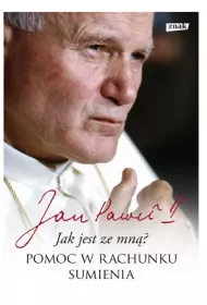 Jak jest ze mn�? Pomoc w rachunku sumienia