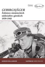 GebirgsJager �o�nierz niemieckich oddzia��w g�rskich 1939-1945