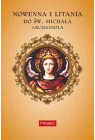 Nowenna i litania do �w. Micha�a Archanio�a