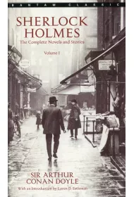 Sherlock Holmes: The Complete Novels and Stories. Volume 1