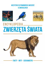 Encyklopedia. Zwierz�ta �wiata