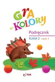 Gra w kolory. Podr�cznik. Klasa 2. Cz�� 2