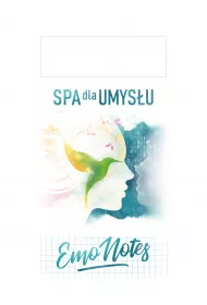 Spa dla umysu. Emo Notes