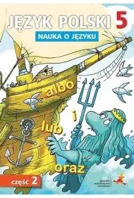 J�zyk polski nauka o j�zyku dla klasy 5 cz��  2 szko�a podstawowa