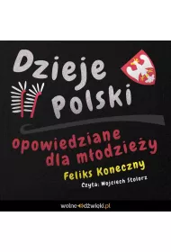Audiobook Dzieje Polski opowiedziane dla modziey mp3