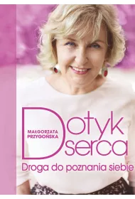 eBook Dotyk serca. Droga do poznania siebie mobi epub