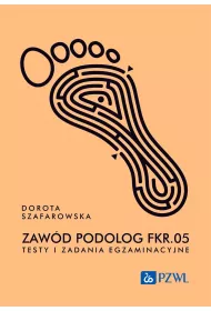 Zaw�d podolog FKR.05. Testy i zadania egzaminacyjne