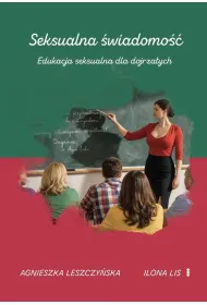 Seksualna �wiadomo��. Edukacja seksualna dla dojrza�ych