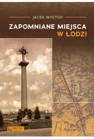 Zapomniane miejsca w �odzi