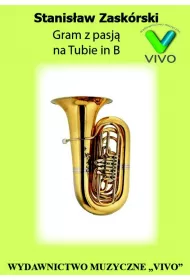 Gram z pasj� na Tubie in B