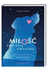Mi�o�� pod psi� gwiazd�