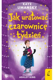 Jak uratowa� czarownic� w tydzie�